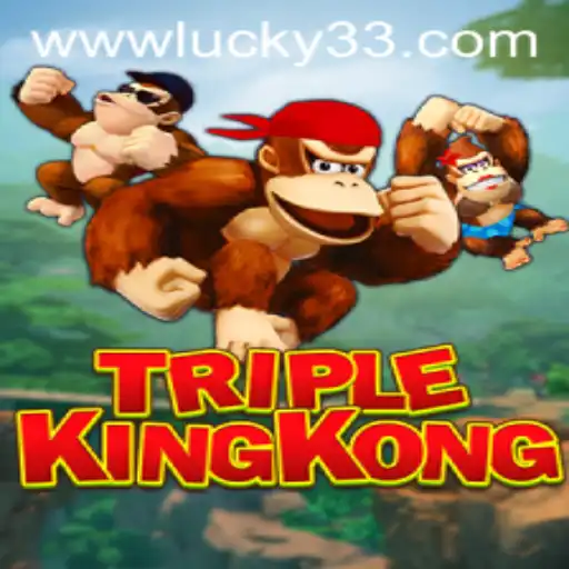 TripleKingKong: Unveiling the Excitement of Lucky 33